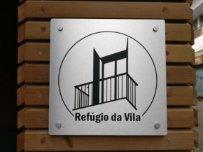 Refúgio da Vila - Refuge of the Village